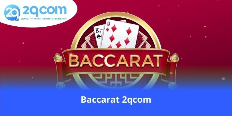 baccarat-2qcom