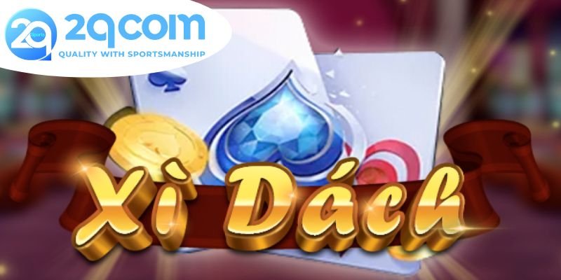 Chơi Xì Dách Online - Thế Giới Đầy Thú Vị & Cơ Hội Thắng Lớn 4 Chiến Lược Chơi Xì Dách Hiệu Quả